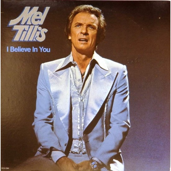 Пластинка Mel Tillis I Believe In You